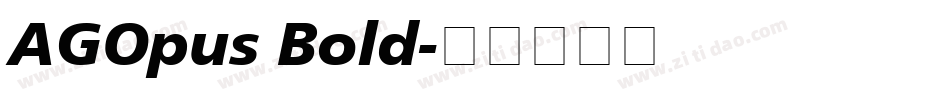 AGOpus Bold字体转换